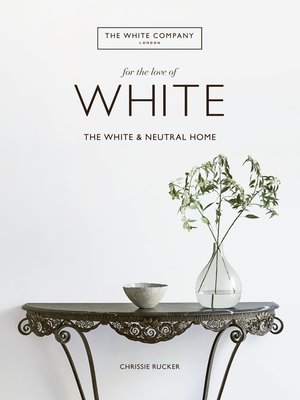 cover image of For the Love of White